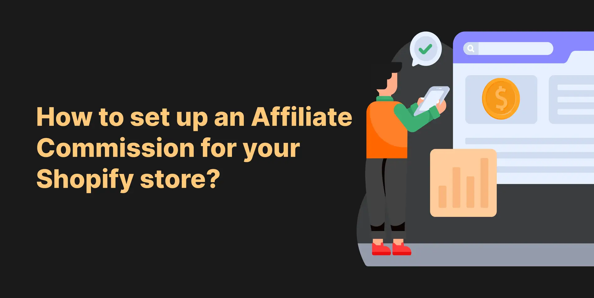 How to set up an Affiliate Commission for your Shopify store?