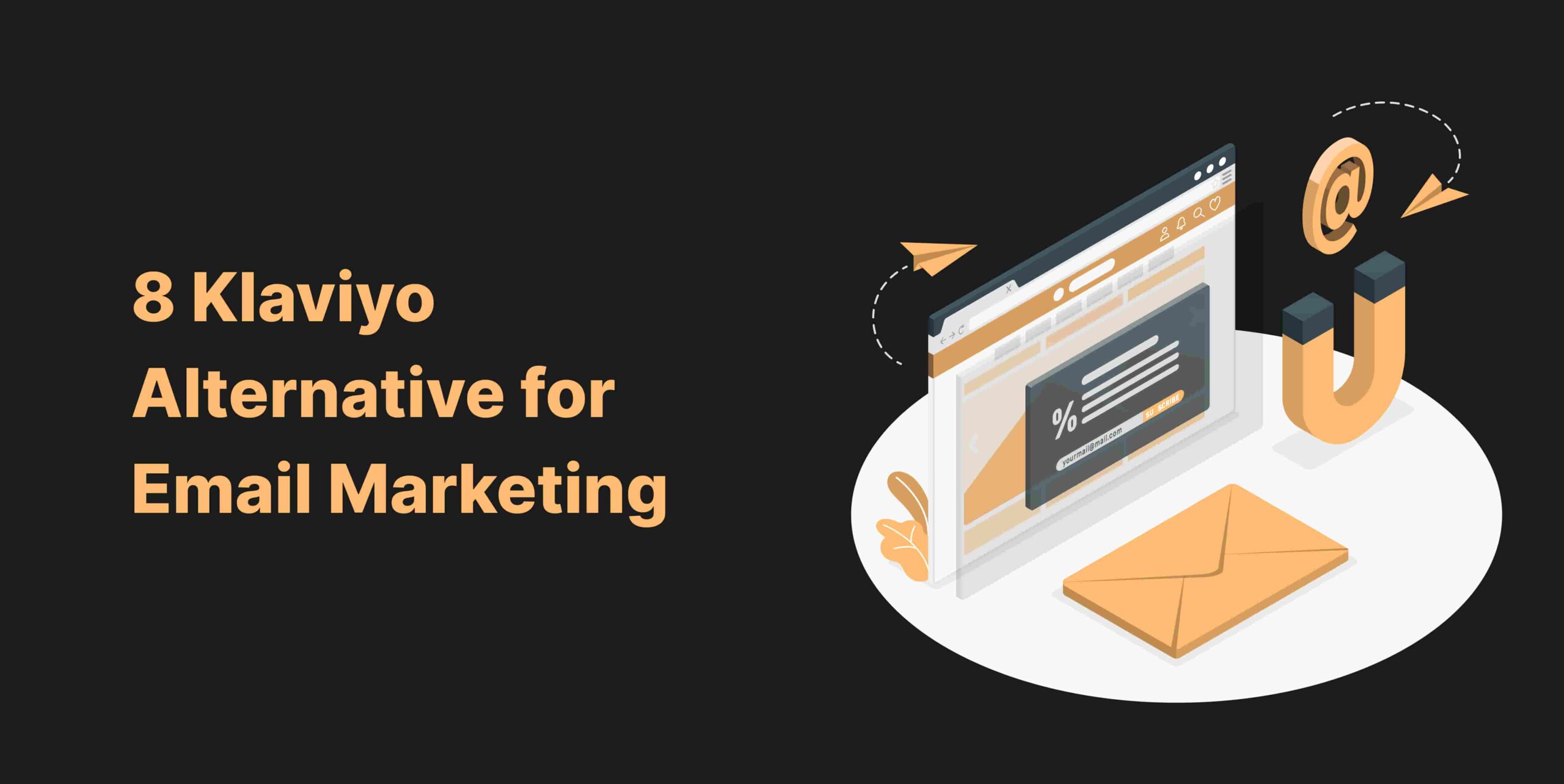 Klaviyo Alternative for Email Marketing