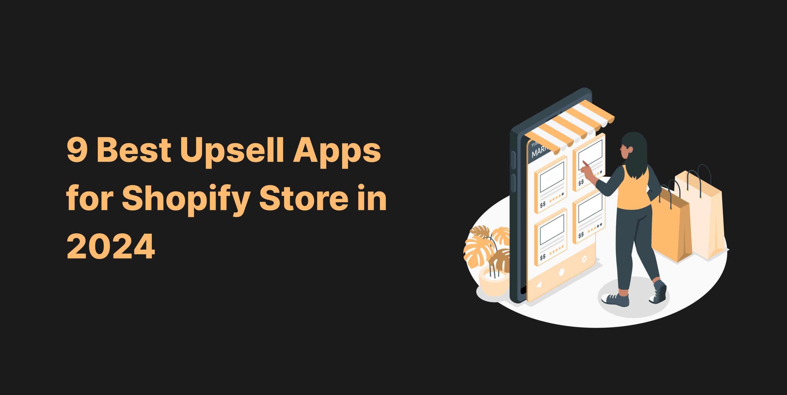 Best Upsell Apps for Shopify Store