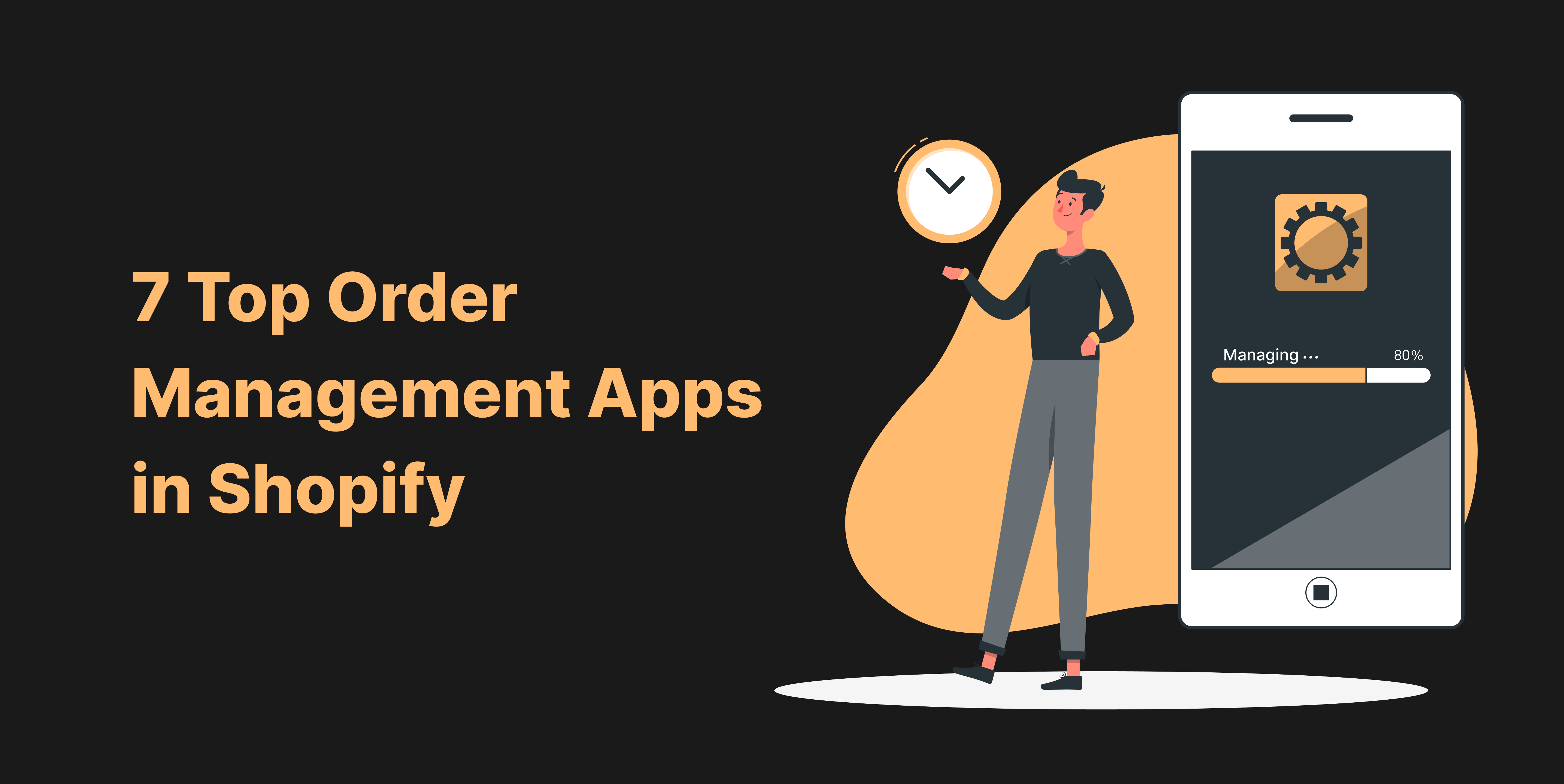 Top Order Management Apps in Shopify