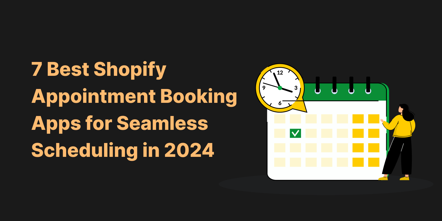 Best Shopify Appointment Booking Apps