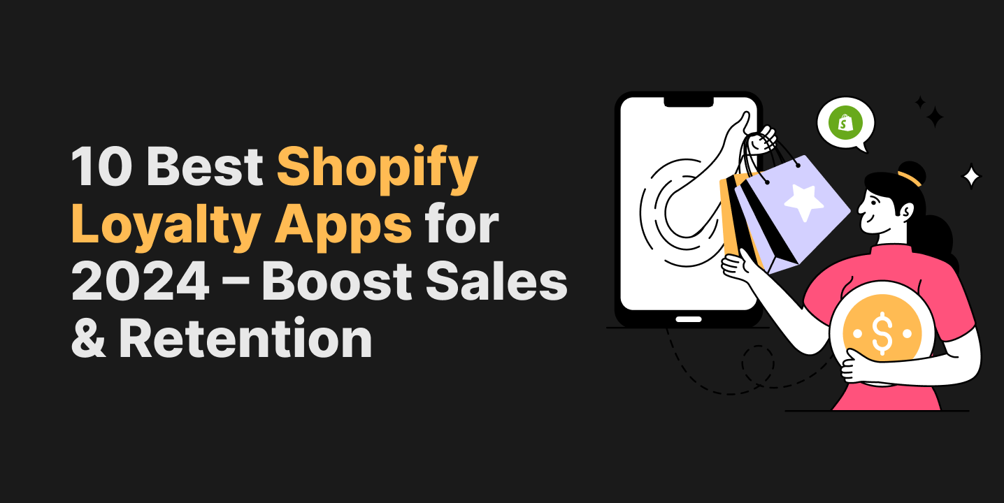 Best Shopify Loyalty Apps